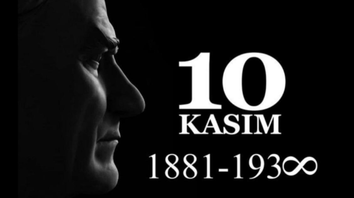 10 Kasım Atatürk'ü Anma ve Atatürk Haftası Kapsamında Yapılan Etkinliklerimiz